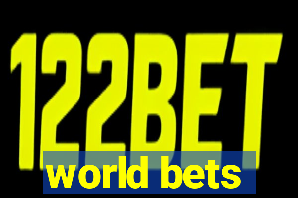 world bets